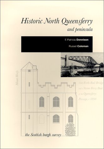 Imagen de archivo de Historic North Queensferry and Peninsula - the Archaeological Implications of Development a la venta por Peter White Books