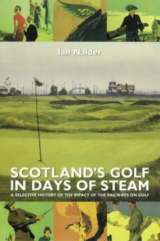 Beispielbild fr Scotland's Golf in Days of Steam zum Verkauf von WorldofBooks
