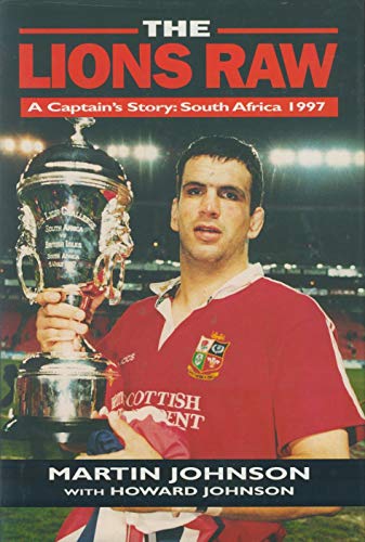 9781840180237: The Lions Raw: A Captain's Story - South Africa, 1997