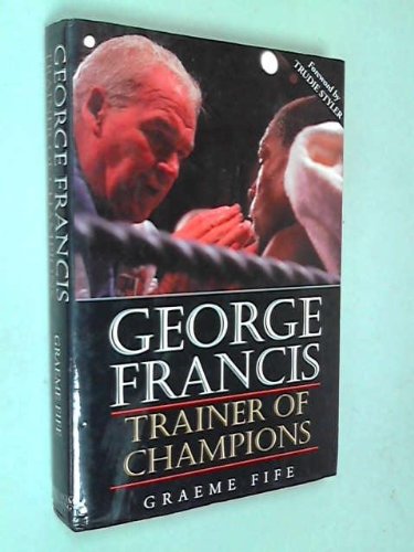 Imagen de archivo de George Francis: Trainer of Champions a la venta por WorldofBooks
