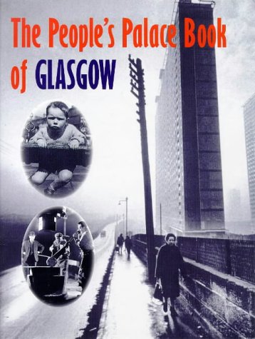 Stock image for The People's Palace Book of Glasgow for sale by Better World Books