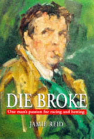Die Broke (9781840180916) by Reid, Jamie