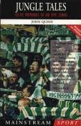 Imagen de archivo de Jungle Tales: Celtic Memories of an Epic Stand (Mainstream Sport) a la venta por WorldofBooks