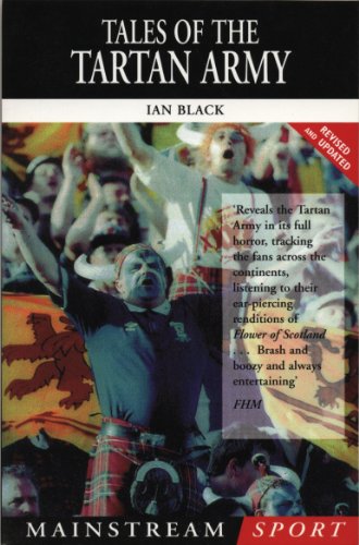 Beispielbild fr Tales Of The Tartan Army (Mainstream Sport) zum Verkauf von WorldofBooks