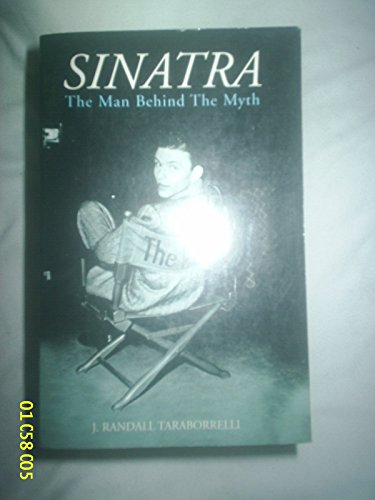 Stock image for Sinatra the Man Behind the Myth for sale by Merandja Books