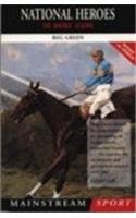 Beispielbild fr National Heroes: Aintree Legend zum Verkauf von Goldstone Books