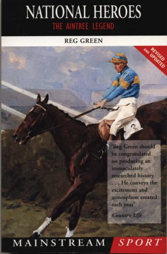 Stock image for National Heroes: Aintree Legend for sale by Goldstone Books