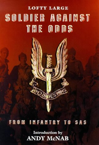 Beispielbild fr Soldier Against the Odds: From Infantry to SAS zum Verkauf von WorldofBooks
