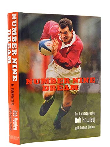 Beispielbild fr Number Nine Dream: An Autobiography of Rob Howley zum Verkauf von Goldstone Books