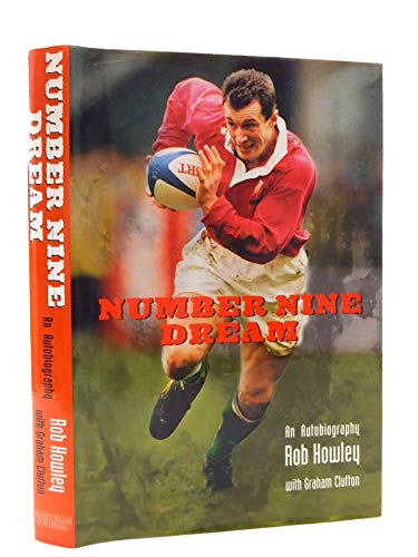 Stock image for Number Nine Dream: An Autobiography of Rob Howley for sale by Goldstone Books