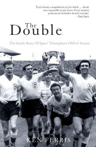Beispielbild fr The Double: The Inside Story of Spurs' Triumphant 1960-61 Season (Mainstream Sport) zum Verkauf von AwesomeBooks