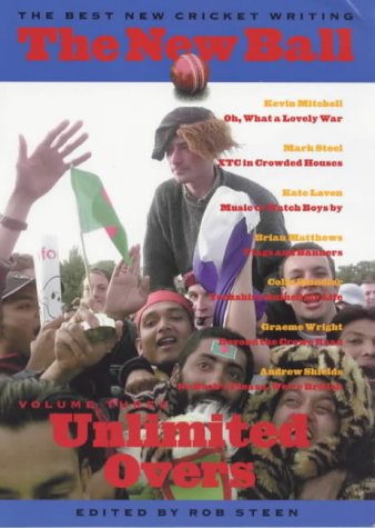 Imagen de archivo de The New Ball Vol 3: Unlimited Overs: Unlimited Overs v. 3 a la venta por AwesomeBooks
