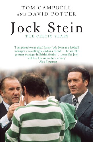 Jock Stein: The Celtic Years (9781840182415) by Campbell, Tom; Potter, David