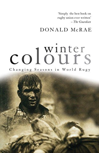 Stock image for Winter Colours: Changing Seasons in World Rugby for sale by WorldofBooks