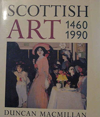 Imagen de archivo de Scottish Art 1460-2000 a la venta por WorldofBooks