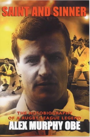 Beispielbild fr Saint and Sinner: The Autobiography of a Rugby League Legend zum Verkauf von WorldofBooks