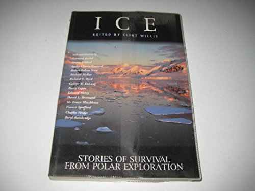 9781840183153: Ice: Stories of Survival from Polar Exploration (Adrenaline S.)
