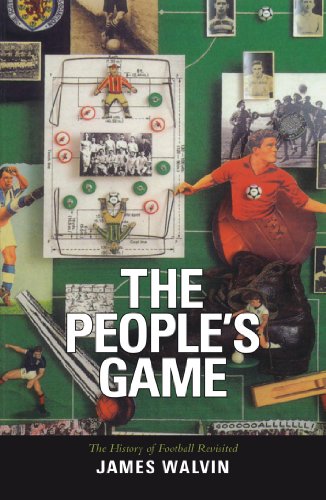Stock image for The People's Game: The History of Football Revisited for sale by WorldofBooks
