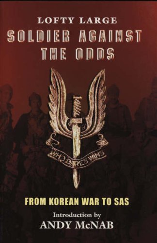 Stock image for Soldier Against the Odds for sale by Hippo Books