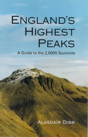 Stock image for England's Highest Peaks. A Guide to the 2,000ft Summits. for sale by N. G. Lawrie Books