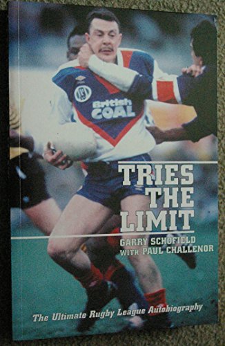 Stock image for Tries the Limit: The Ultimate Rugby League Autobiography for sale by MusicMagpie