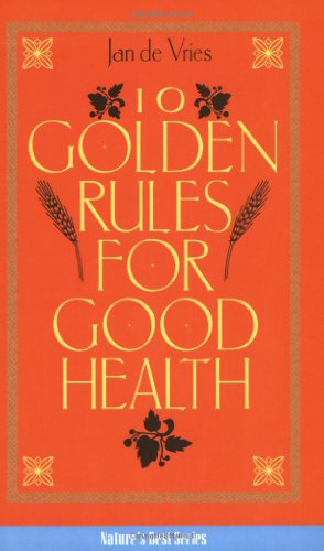 9781840184310: Ten Golden Rules for Good Health