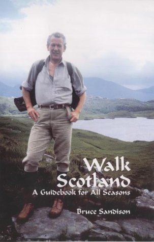 Beispielbild fr Walk Scotland: A Guidebook for All Seasons zum Verkauf von WorldofBooks