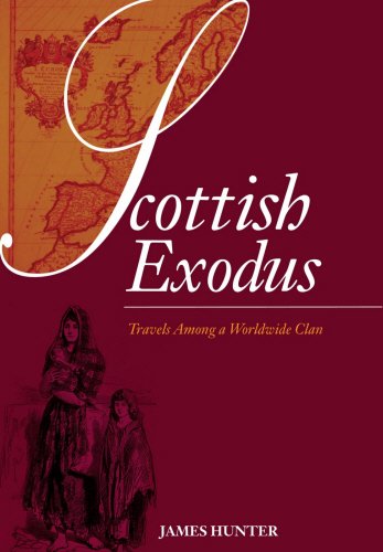 Stock image for Scottish Exodus: Travels Among a Worldwide Clan for sale by Front Cover Books