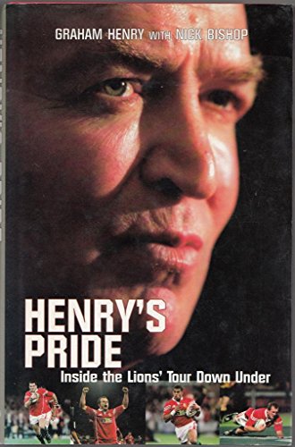 Stock image for Henry's Pride: Inside the Lions' Tour Down Under for sale by AwesomeBooks