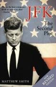 Beispielbild fr JFK: The Second Plot zum Verkauf von WorldofBooks