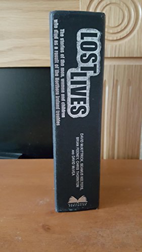 Lost Lives: The Stories of the Men, Women and Children who Died as a Result of the Northern Ireland Troubles - McKittrick, David, Kelters, Seamus, Feeney, Brian, Thornton,