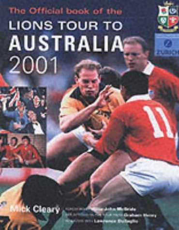 Wounded Pride: The Official Book of the Lions Tour to Australia 2001 (9781840185188) by Cleary, Mick