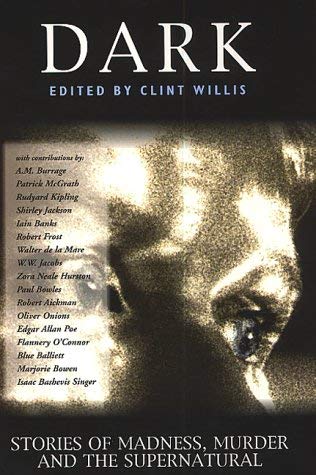 Dark: Stories of Madness, Murder and the Supernatural (9781840185232) by Willis, Clint