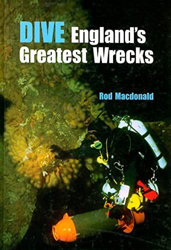 9781840185706: Dive England's Greatest Wrecks