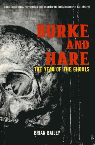 Imagen de archivo de Burke and Hare: The Year of the Ghouls a la venta por WorldofBooks