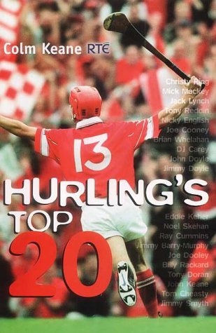 Beispielbild fr Hurling's Top 20 zum Verkauf von Kennys Bookshop and Art Galleries Ltd.