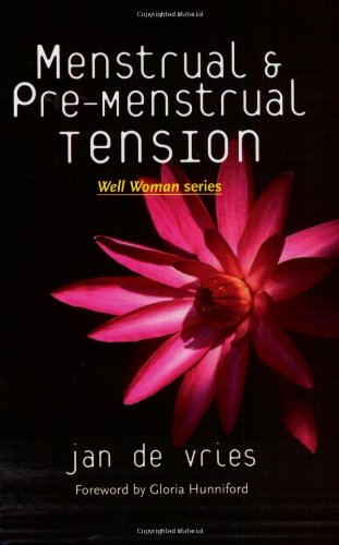 9781840185904: Menstrual and Pre-menstrual Tension (Well Woman)