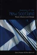 Stock image for The Anatomy Of New Scotland: Power, Influence and Change for sale by AwesomeBooks