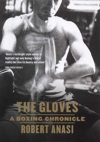 Imagen de archivo de The Gloves: A Boxing Chronicle a la venta por WorldofBooks