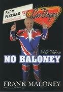 9781840187014: No Baloney: A Journey From Peckham To Las Vegas