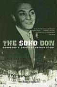 Beispielbild fr The Soho Don : Gangland's Greatest Untold Story zum Verkauf von Better World Books