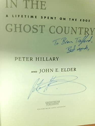 Beispielbild fr In The Ghost Country: A Lifetime Spent on the Edge zum Verkauf von HALCYON BOOKS