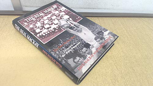 Beispielbild fr The Real Mackay: The Dave Mackay Story zum Verkauf von WorldofBooks