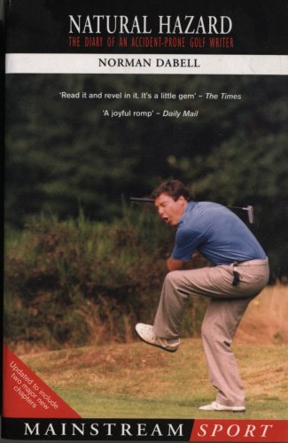 Beispielbild fr Natural Hazard: The Diary of an Accident-Prone Golf Watcher zum Verkauf von WorldofBooks