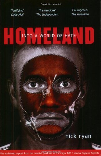 Stock image for Homeland : Into a World of Hate for sale by Better World Books: West