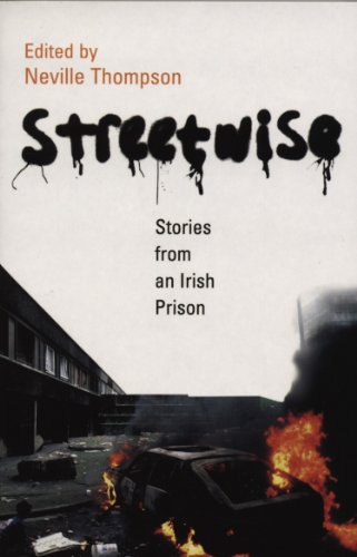 Beispielbild fr Streetwise: Stories From An Irish Prison zum Verkauf von WorldofBooks