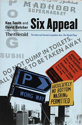 Stock image for Six Appeal: The Latest and Funniest Compilation from The Herald Diary for sale by MusicMagpie