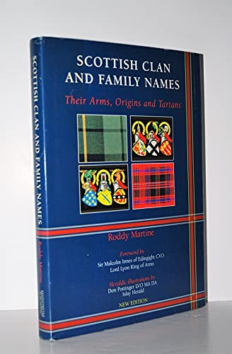 9781840189841: SCOTTISH CLAN AND FAMILY NAMES, Their Arms ,origins and Tartans, New Edition