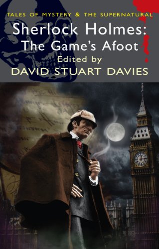 Imagen de archivo de Sherlock Holmes: The Games Afoot (Wordsworth Mystery & Supernatural) (Tales of Mystery & the Supernatural) a la venta por WorldofBooks