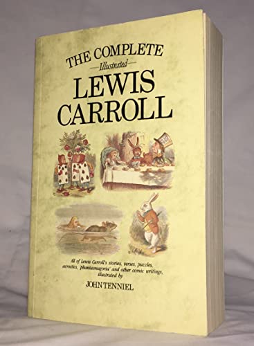 Beispielbild fr The Complete Illustrated Lewis Carroll (Wordsworth Library Collection) zum Verkauf von BooksRun